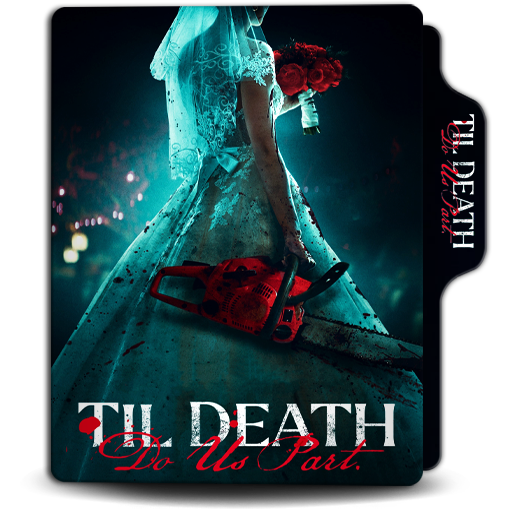 Til Death Do Us Part (2023) Folder Icon by MamadNobarii on DeviantArt