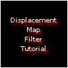 displacementMapFilter Tutorial
