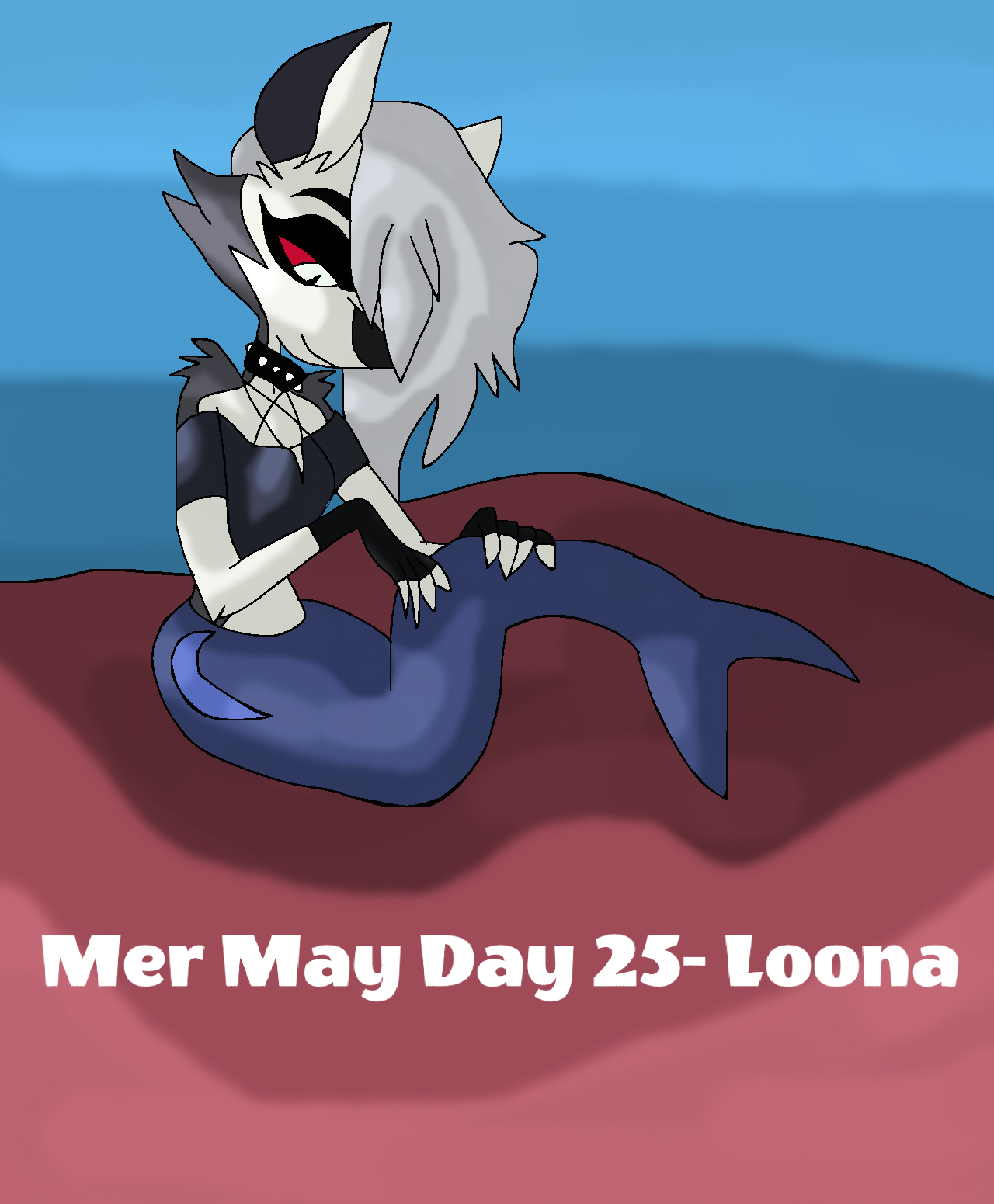 Mer May Day 25- Loona by Mojo1985 on DeviantArt