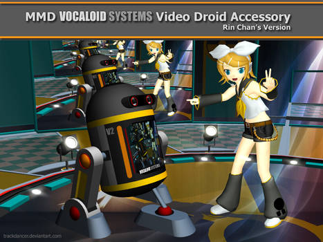 MMD Accessory - Rin Chan's V2 Video Droid