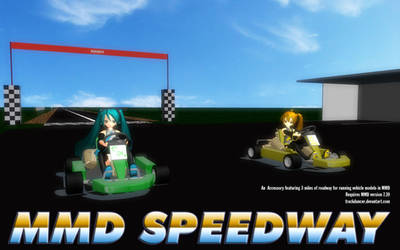 MMD Accessory - SPEEDWAY by Trackdancer