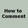 How To Comment