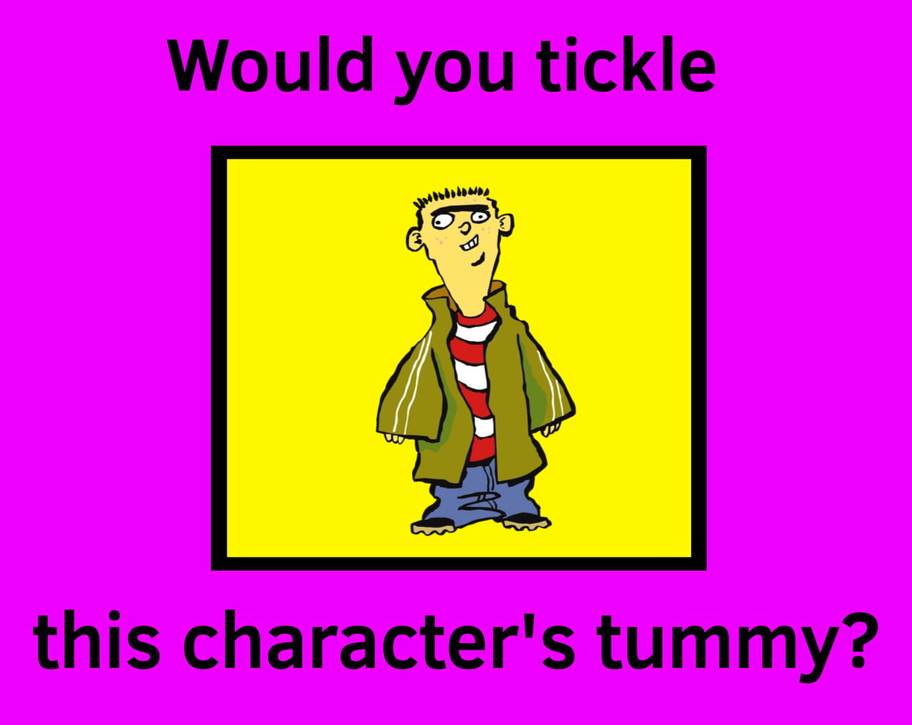 Would You Tickle Ed's Tummy? by PokemonFan1911 on DeviantArt