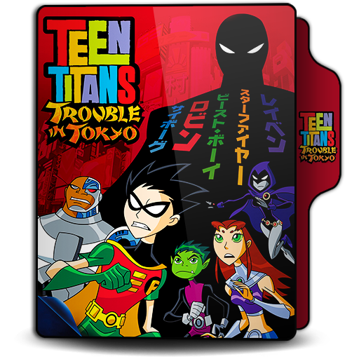 Teen Titans Trouble In Tokyo Folder Icon By Minizaki On Deviantart Teen Titans Trouble In Tokyo Folder Icon By Minizaki On Deviantart