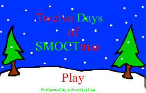 Twelve Days of SMOCTmas