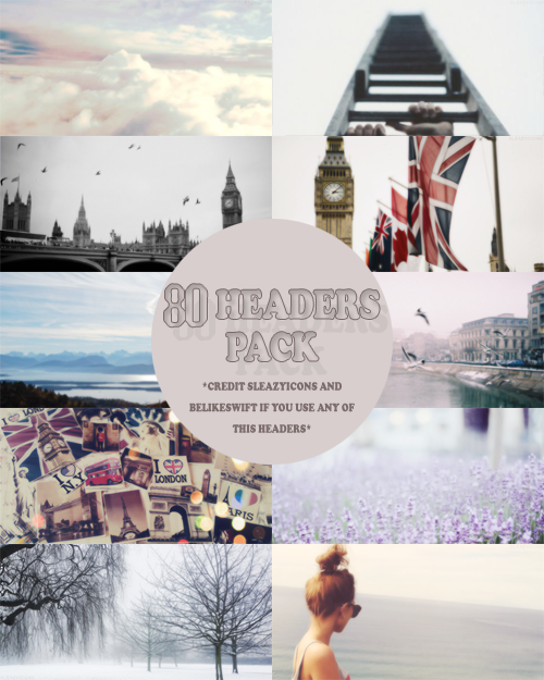 80 Headers Pack By Sleazyicons-belikeswift