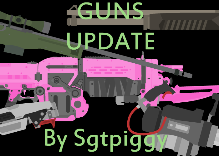 Guns Update