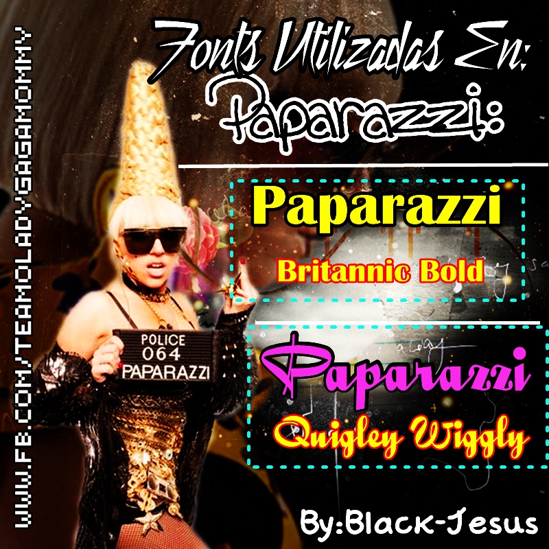 Lady Gaga Paparazzi Fonts by BlackJesusGermanotta on DeviantArt
