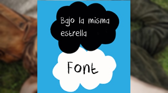 -Bajo La Misma Estrella Font