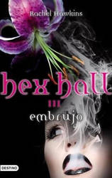 Embrujo -Rachel Hawkins (Hell Hax #3)