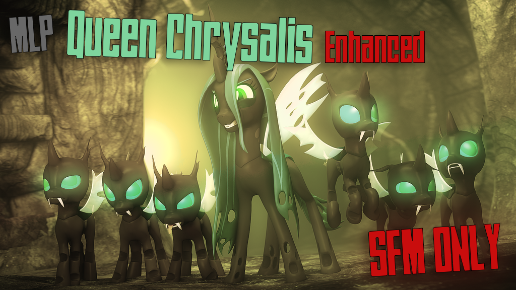 [SFM] Enhanced Queen Chrysalis
