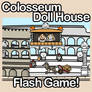 Colosseum Doll House