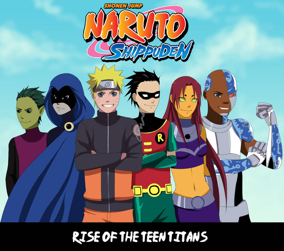Naruto and Teen Titans 1 Japanese by SpicyTaco1 on DeviantArt