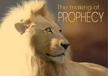 Prophecy: The making of