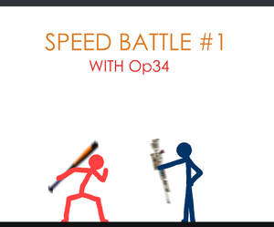 Speed Battle #1 (UNFINISHED)