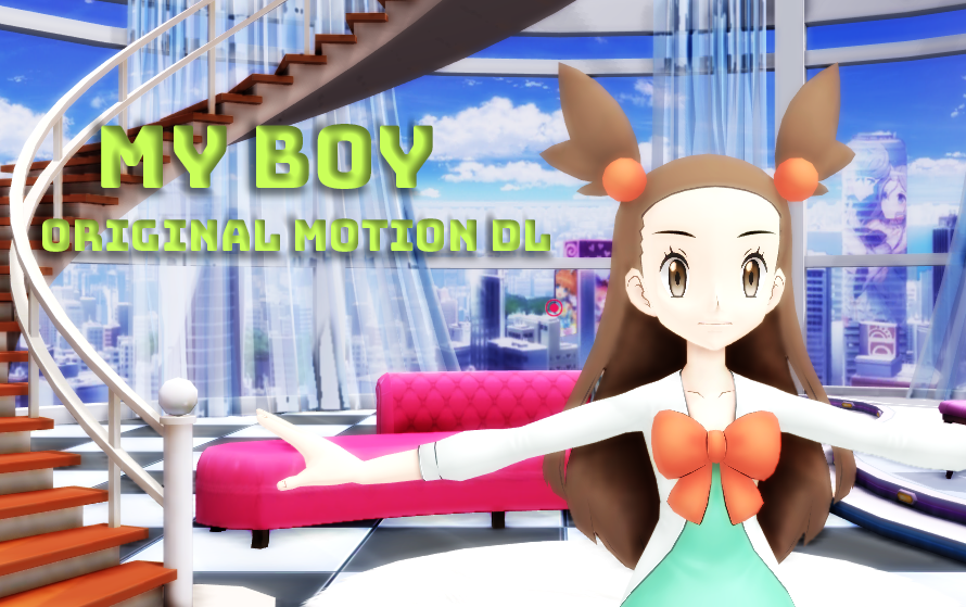 My Boy - MMD Original Motion DL by Busgirl333 on DeviantArt