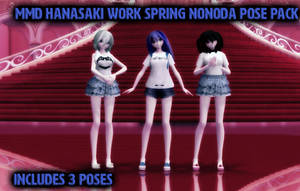MMD Hanasaki Work Spring Nonoda Pose Pack DL