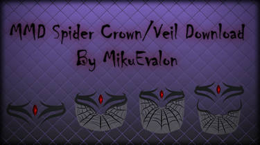 MMD Spider Crown/Veil Dowload (Adfree)
