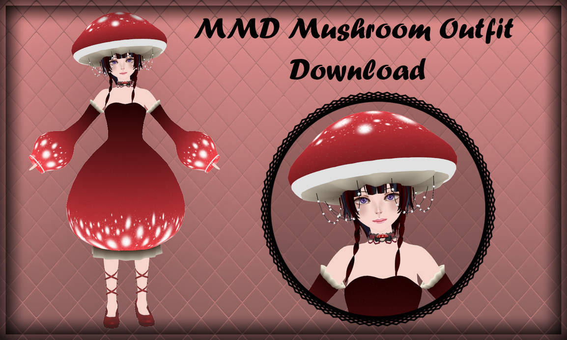 MMD Mushroom Outfit Download by MikuEvalon on DeviantArt