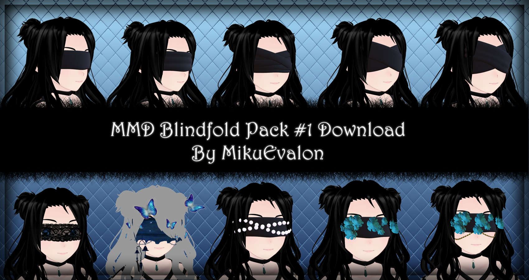 MMD Blindfold pack #1 Download by MikuEvalon on DeviantArt