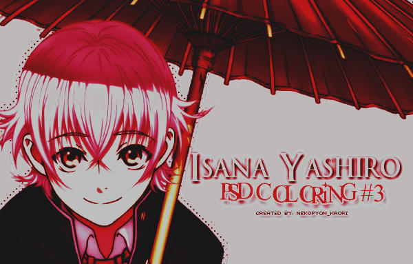 Isana Yashiro PSD Coloring by ChocolateMonstah00 on DeviantArt