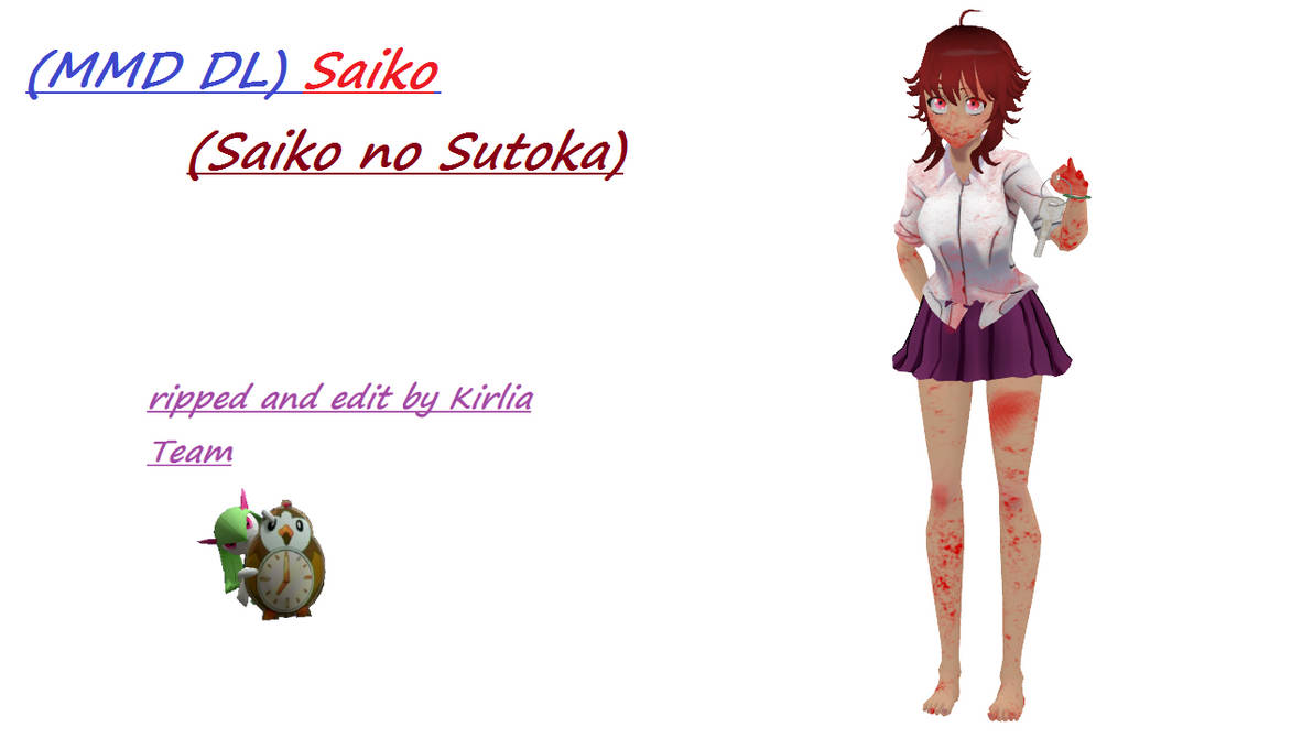 MMD DL) Saiko-Chan (Saiko no Sutoka) by kirliateam on DeviantArt