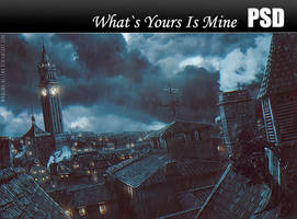 What`s Yours Is Mine PSD