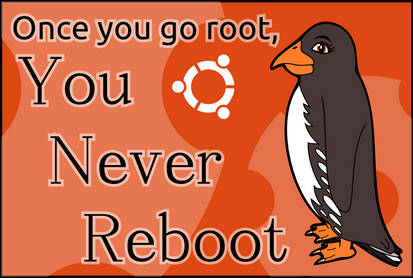 Once you go root...