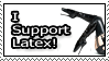 I support latex by cosfrog