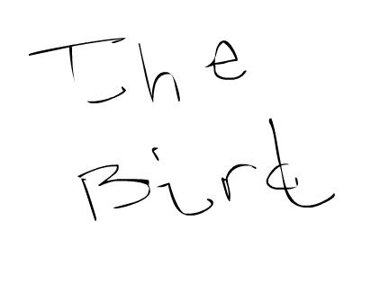 The Bird