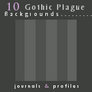 Gothic Plague Custom Box BGs