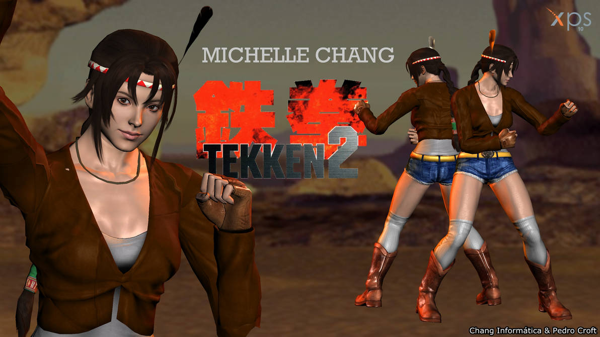 Michelle Chang - TEKKEN2 MOD (XPS) Download. by Pedro ...
