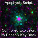 Controlled Explosion Script by phoenixkeyblack