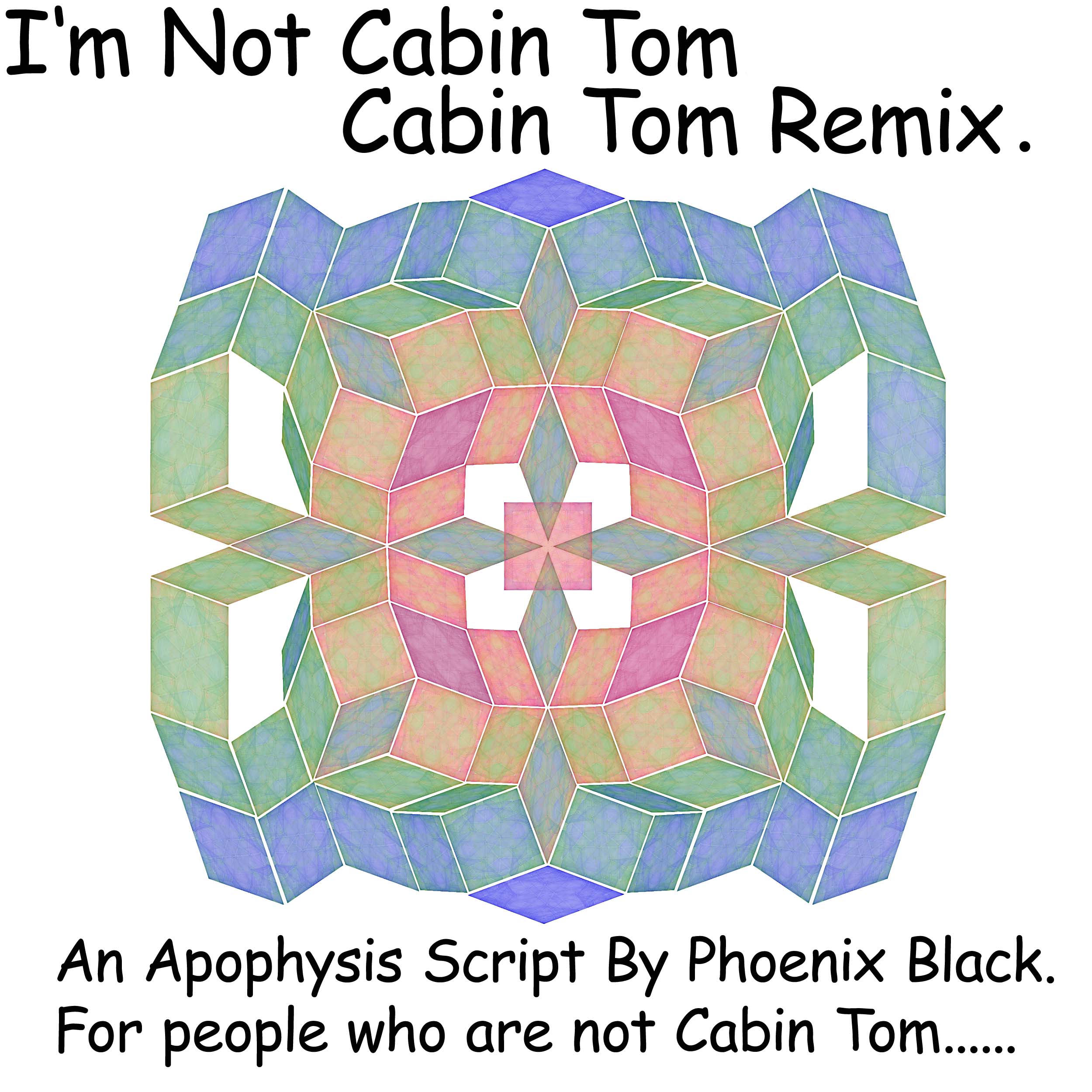 I'm Not Cabin Tom - Remix