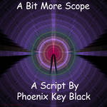 A Bit More Scope by phoenixkeyblack