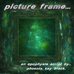 Picture Frame Script by phoenixkeyblack