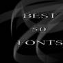 Best 50 Fonts ever