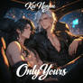 - Kai Nanjou - Only yours -