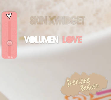 Skin XWidget Volumen Love