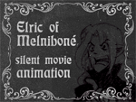 Elric Silent Movie