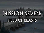 Mission 7 - Field of Beasts by yami-izumi