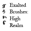 Exalted Brushes: High Realm