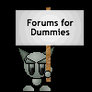 Forums for Dummies