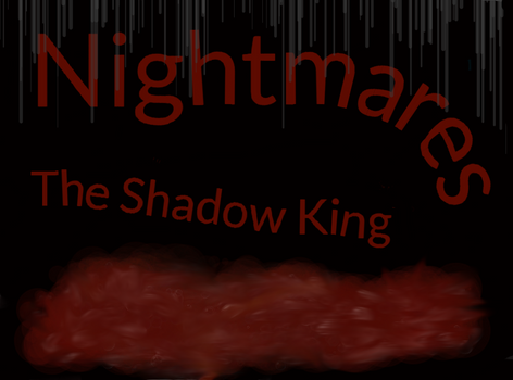 Nightmares: The Shadow King