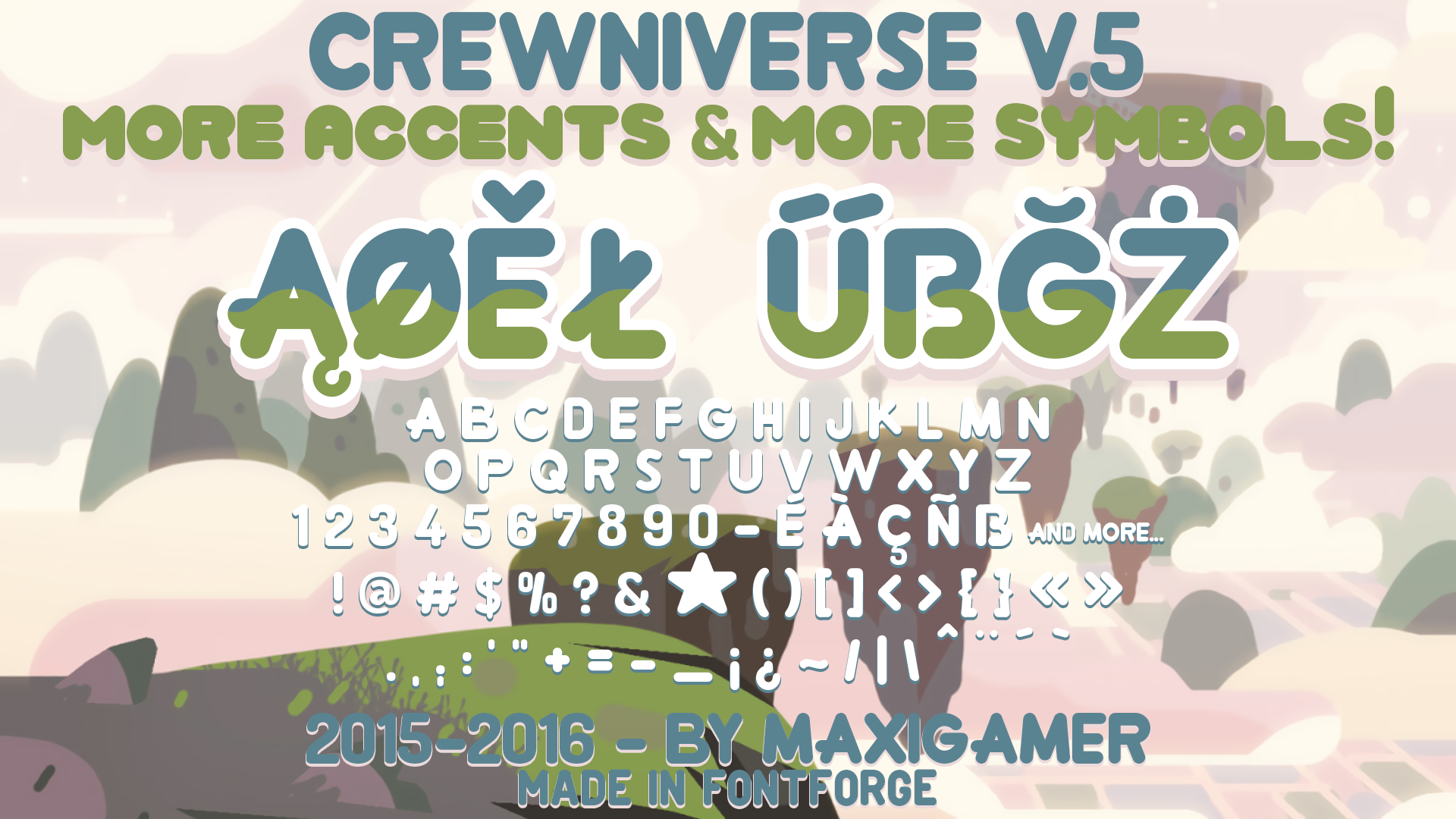 Crewniverse Font V 5 More Accents And Symbols By Maxigamer On Deviantart