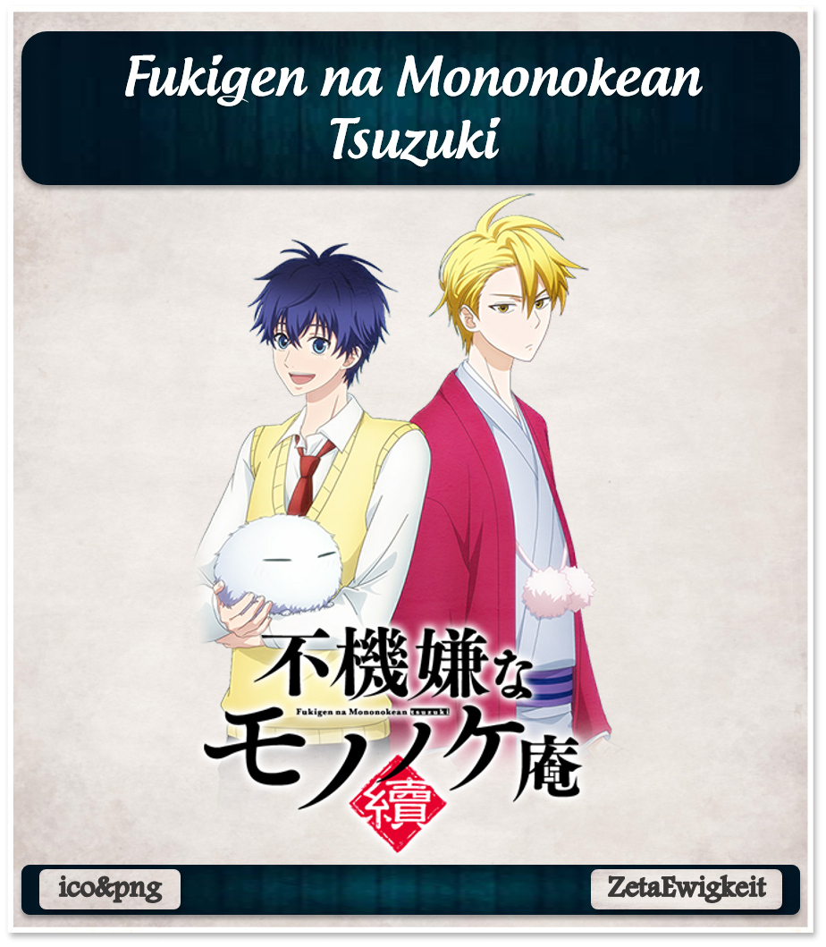 Fukigen Na Mononokean Tsuzuki
