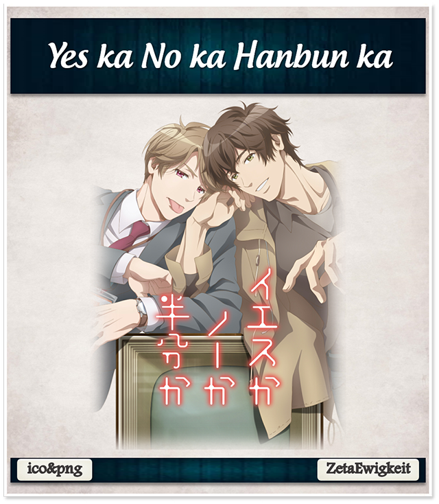 Yes ka No ka Hanbun ka - Anime Icon by ZetaEwigkeit on DeviantArt