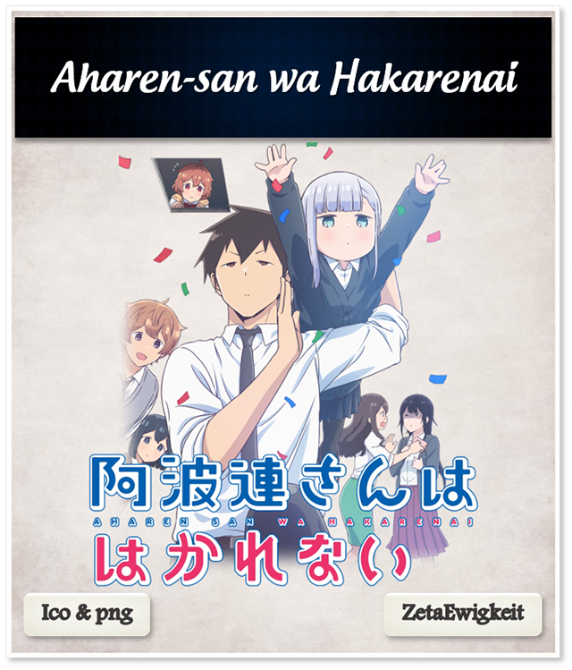 Aharen-san wa Hakarenai 