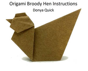 Origami Broody Hen Instructions