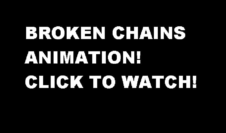 Animation: Broken Chains